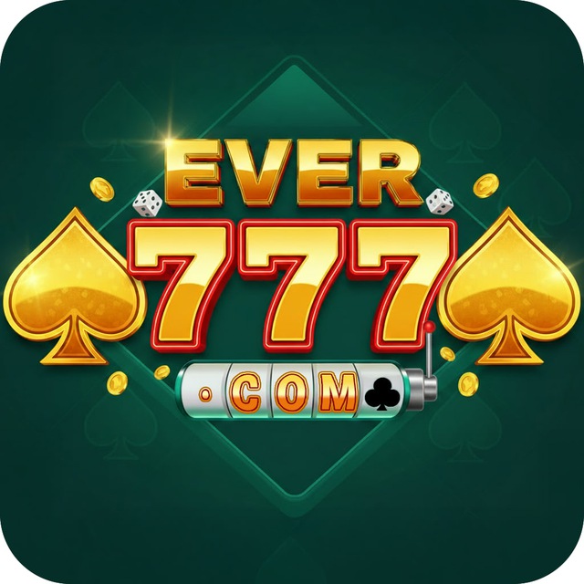 Ever 777 App Download – Get ₹198 Signup Bonus Today Ever 777 APK download play slots and card games online with ₹198 welcome bonus for new users